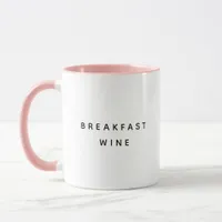 Breakfast Wine Funny Cute Trendy Quote Two-Tone Mug