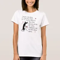 Witty Comebacks Wine Quote Black Cat T-Shirt