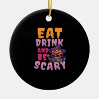 Halloween Pumpkin Eat Drink Be Scary Ceramic Ornament