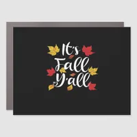 It’s Fall Y’all Funny Autumn Aesthetic Style Car Magnet