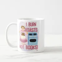 Burn Roasts Not Books Sassy Retro Reader Wife Coffee Mug