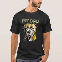 Pit Bull Dad | Dog Lover's  T-Shirt