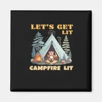 Let's Get Lit. Campfire Lit. Camping Quotes Classi Magnet