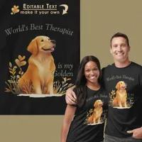 Worlds Best Therapist is Golden Retriever Dog T-Shirt