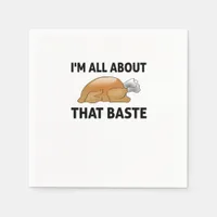 I'm All About That Baste Napkins