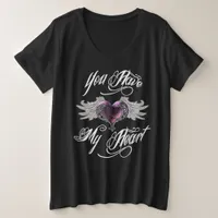 You Have My Heart Pink Plus Size T-Shirt