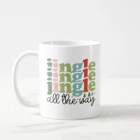 Jingle all the way Retro Groovy Christmas Holidays Coffee Mug