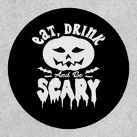 Eat Drink And Be Scary Halloween Retro Classic Patch