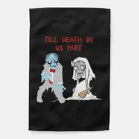 Till Death Do Us Part Zombie Wedding Halloween Cou Garden Flag