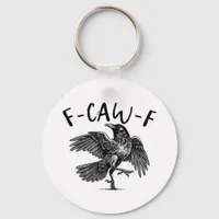 Gothic Funny F Caw F Crow Aesthetic Casual Look Keychain