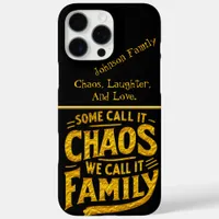 Family Chaos is Our Sweetest Home Blessing iPhone 16 Pro Max Case