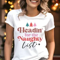 Retro Headin for the Naughty List Christmas Tri-Blend Shirt