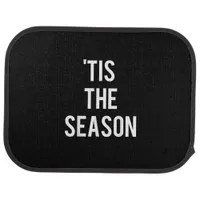 Tis The Season Funny Design Car Floor Mat