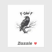 F-Caw-F Classic Trendy Style Sticker