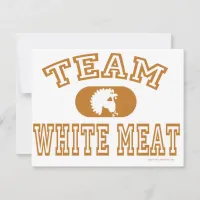 Team White Meat!