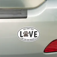 Paw Print You Can't Buy Love But You Can Rescue It Car Magnet