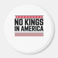 No Kings In America USA Bold Design Magnet