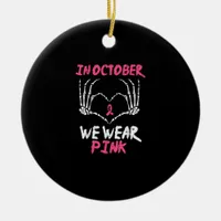 Breast Cancer Skeleton Hand Heart We Wear Women Ceramic Ornament