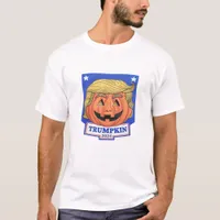 Trumpkin Classic – Funny Halloween Quote T-Shirt