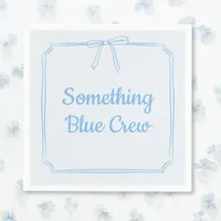 Something Blue Crew Bow Personalized Bridal Party  Napkins