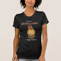 Funny Chicken Mom Humor T-Shirt