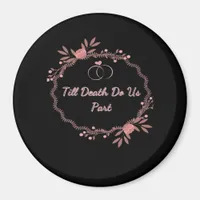 Till Death Do Us Part – Ghostly Wedding Magnet