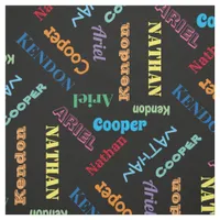 Add 4 Kids or Pet's Names Custom Black By The Yard Fabric