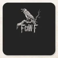 F-Caw-F Crow Pun Funny Bird Cawing Grunge Back Tri Square Paper Coaster