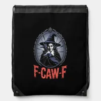 F-Caw-F Crow Funny Gothic Moon Bird Halloween Crea Drawstring Bag