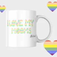 I Love My Mooms LGBT Mother's Day Pastel Coffee Mug