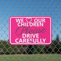 Custom Neighborhood Kids Hot Pink Speeding Safety Metal Sign