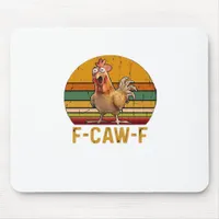 F-Caw-F Chicken Humor Essential Minimal Clean Mouse Pad