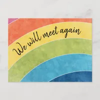 Rainbow We Will Meet Again Postcard