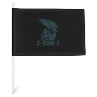 Crow F-Caw-F Retro Crow Lover Funny Car Flag