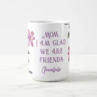 Mom Violet "Glad We Are Friends" Mug