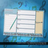 Doodles for Music Lovers Weekly Planner for Kids Paper Pad