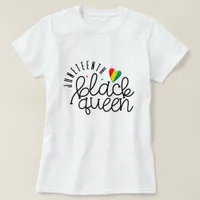 Juneteenth Black Queen - Black History  T-Shirt