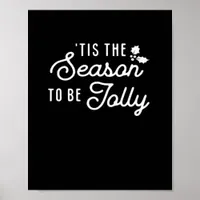 Tis The Season To Jolly Retro Style Poster