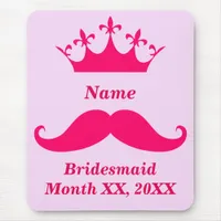 Bridesmaid Pink Mustache Mousepad