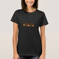 It’s Fall Y’all Creative Art T-Shirt