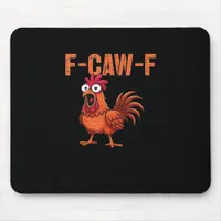 F Caw F Funny Chicken Classic Trendy Modern Style Mouse Pad
