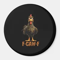 F-Caw-F Creative Casual Magnet