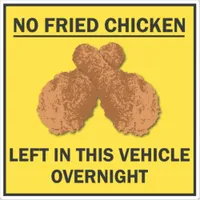 No Fried Chicken Left in Vehicle Overnight Funny Sticker