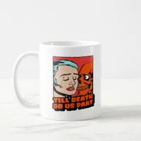 Until Death Do Us Part Classic Coffee Mug