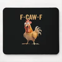 F Caw F Funny Chicken Humor Rooster Meme Classic Mouse Pad