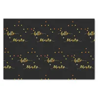 30th birthday black gold hello 30 typography tissue paper