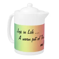 Tea pot - Joys in Life ... Photo Rainbow