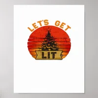 Let's Get Lit Funny Christmas Humor Quote Vintage  Poster