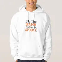 Tis The Season To Be Spooky Hoodie