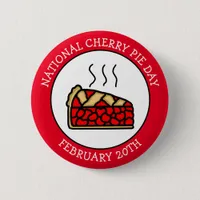 National Cherry Pie Day February 20th     Button